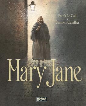 Mary Jane | Le Gall, Frank; Cuvillier, Damien