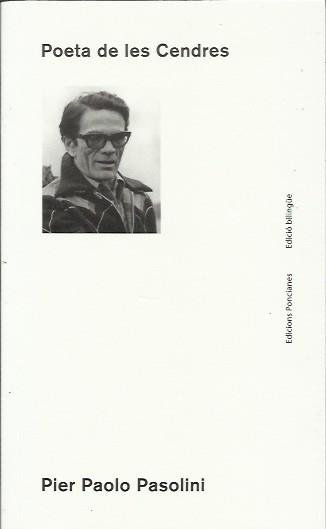Poeta de les cendres | Pasolini, Pier Paolo