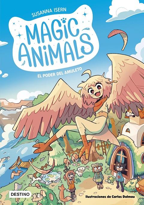 Magic Animals 1. El poder del amuleto | Isern, Susanna/Dalmau, Carles