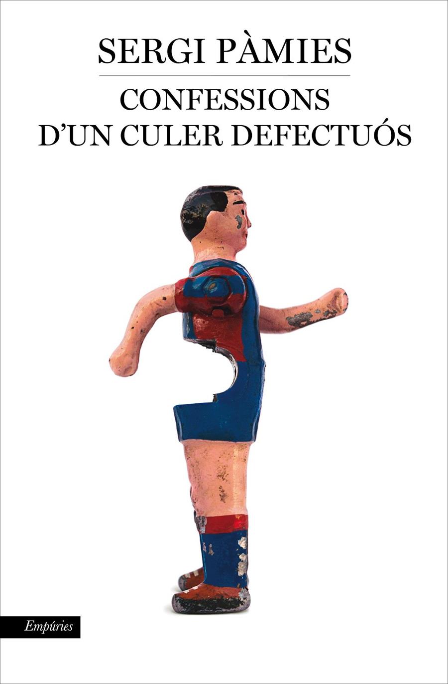 Confessions d'un culer defectuós | Sergi Pàmies | Cooperativa autogestionària