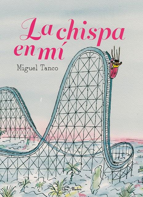 La chispa en mí | Tanco Carrasco, Miguel