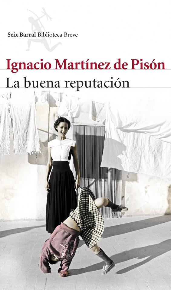 La buena reputación | Ignacio Martínez de Pisón | Cooperativa autogestionària