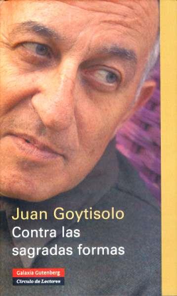 Contra las sagradas formas | Goytisolo, Juan