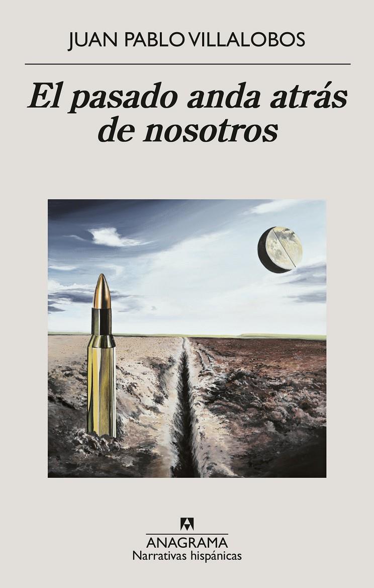 El pasado anda atrás de nosotros | Villalobos, Juan Pablo | Cooperativa autogestionària