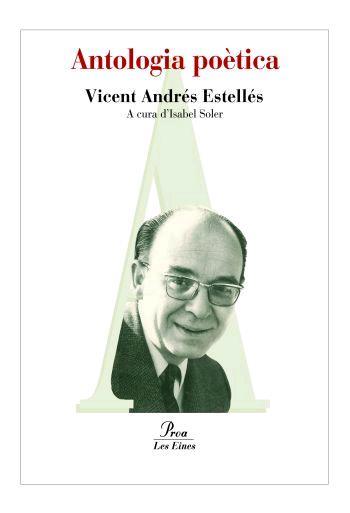 Antologia poètica |  Estellés, Vicent Andrés | Cooperativa autogestionària