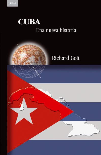 Cuba. Una nueva historia | Gott, Richard | Cooperativa autogestionària