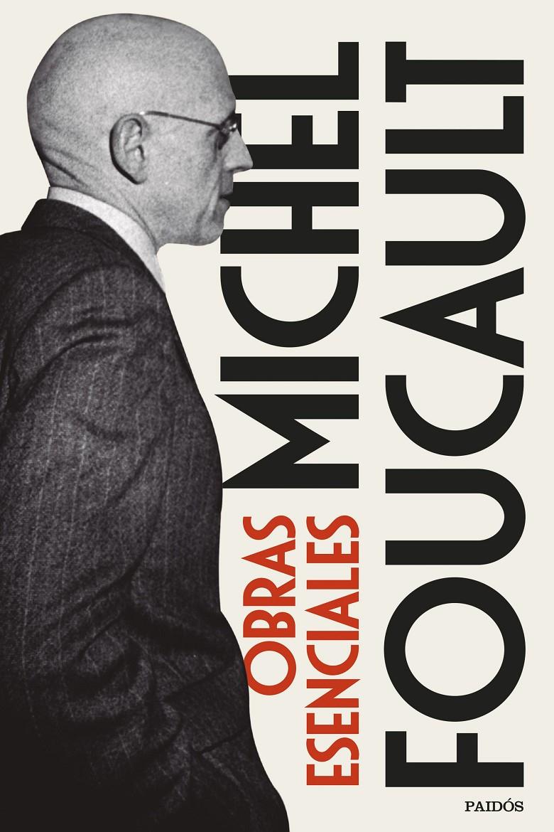 Obras esenciales | Foucault, Michel