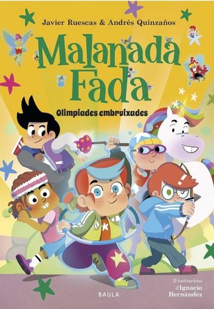 Malanada Fada 2. Olimpíades embruixades | Ruescas Sánchez, Javier; Quinzaños Gutiérrez, Andrés