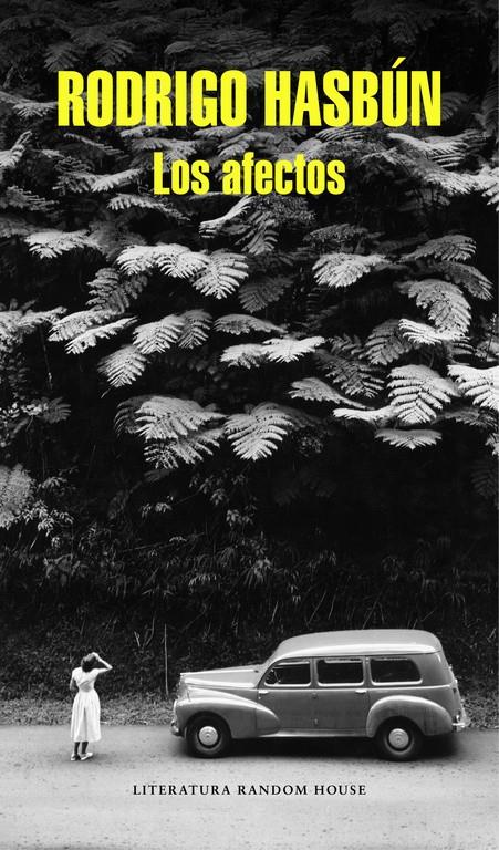 Los afectos | Hasbún, Rodrigo