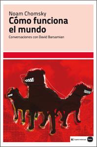 Cómo funciona el mundo | Chomsky, Noam
