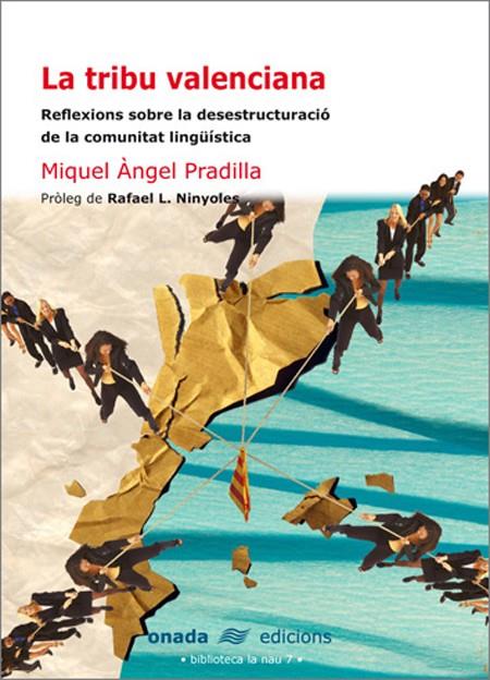 La tribu valenciana | Pradilla Cardona, Miquel Àngel | Cooperativa autogestionària