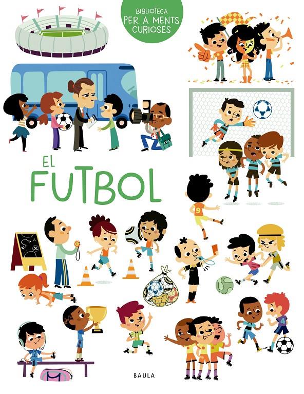 El futbol | Sarrazin, Aurélie | Cooperativa autogestionària