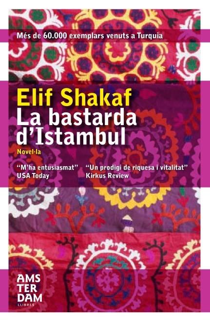 La bastarda d'Istanbul | Shafak, Elif
