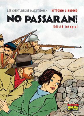 LES AVENTURES DE MAX FRIDMAN. NO PASSARAN! (Edició integral) | Giardino, Vittorio | Cooperativa autogestionària