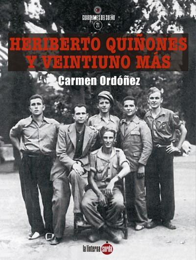 Heriberto Quiñones y veintiuno más | Ordóñez de Santiago, Carmen
