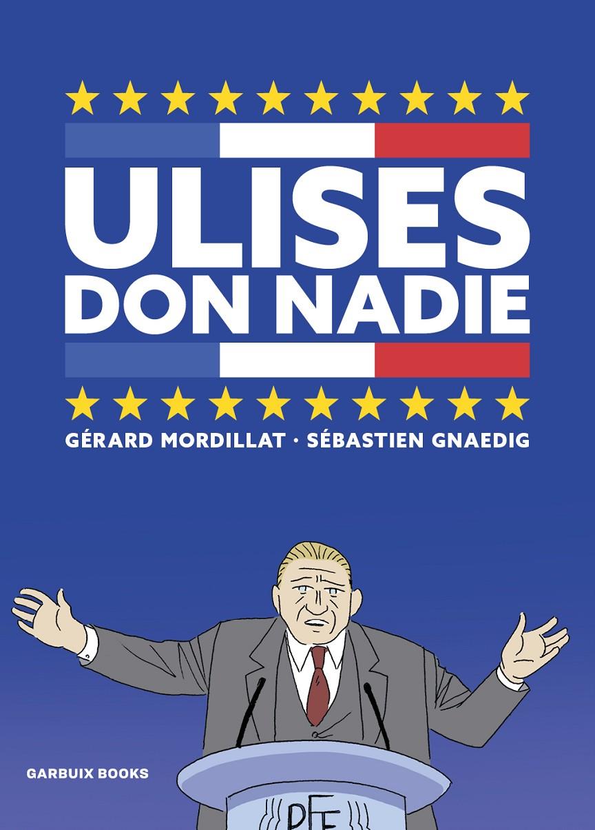 Ulises Don Nadie | Gnaedig, Sébastien/Mordillat, Gérard