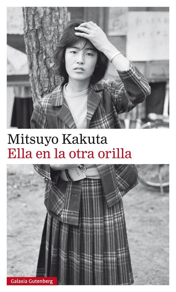 Ella en la otra orilla | Kakuta, Mitsuyo