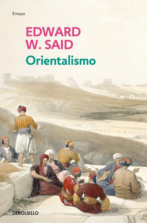 Orientalismo | Said, Edward W.