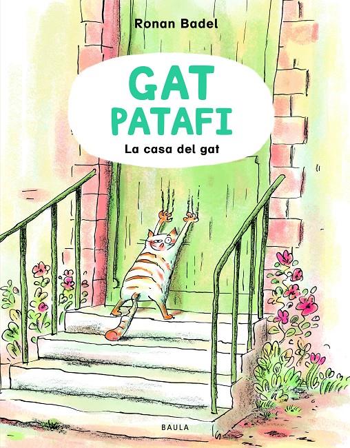 Gat Patafi 1. La casa del gat | Badel, Ronan