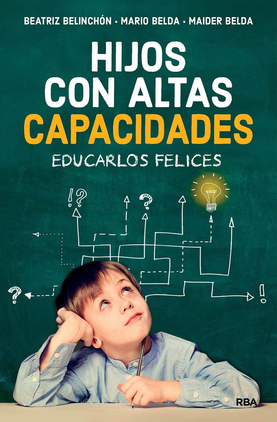 Hijos con altas capacidades | Belinchón, Beatriz/Belda, Mario/Belda, Maider