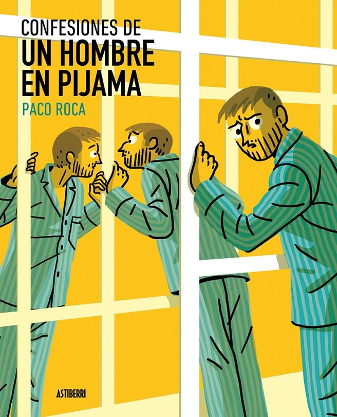 Confesiones de un hombre en pijama | Roca, Paco