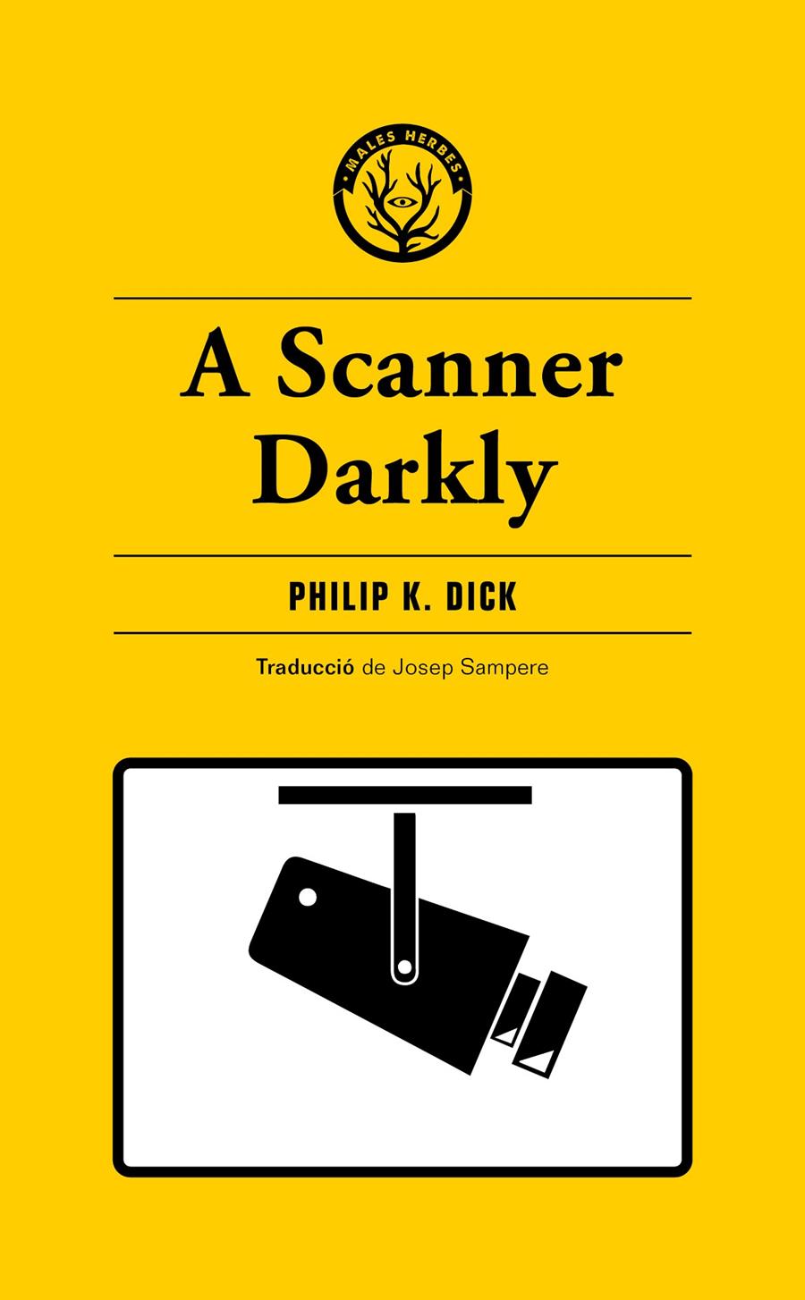 A Scanner Darkly | K. Dick, Philip