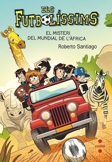 Els Futbolíssims 22. El misteri del mundial de l'Àfrica | Santiago, Roberto