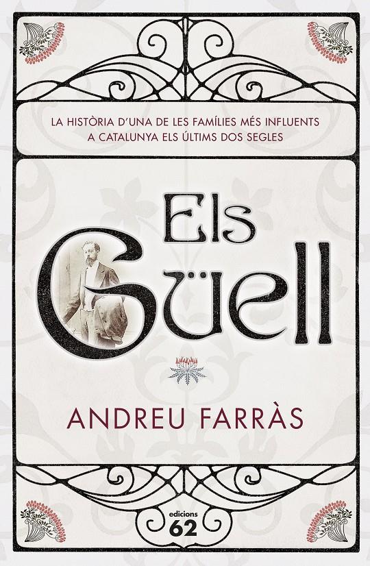 Els Güell | Andreu Farras Calatayud