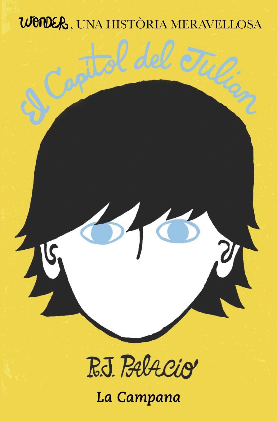 El capítol del Julian | R. J. Palacio