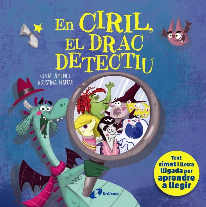 En Ciril, el drac detectiu | Jiménez, Cinta