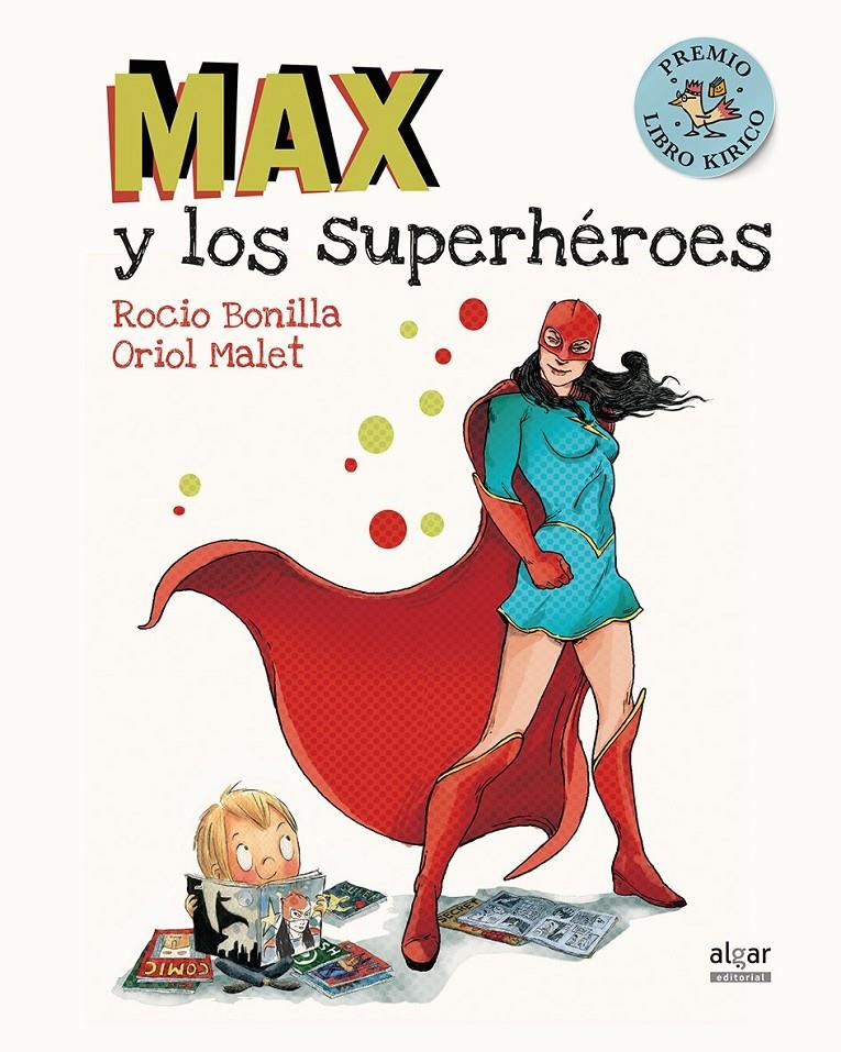 Max y los superhéroes | Bonilla, Rocio/Malet, Oriol