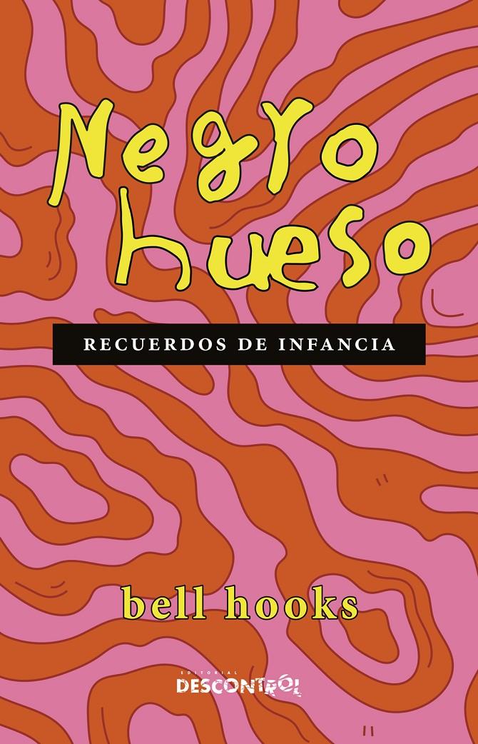 Negro hueso | Hooks, Bell