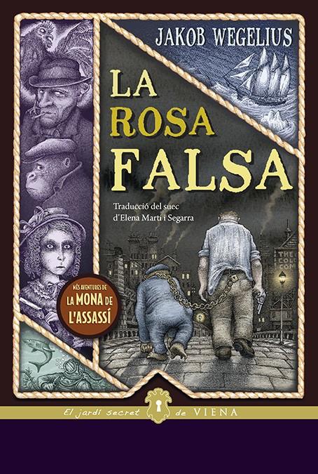 La rosa falsa | Wegelius, Jakob