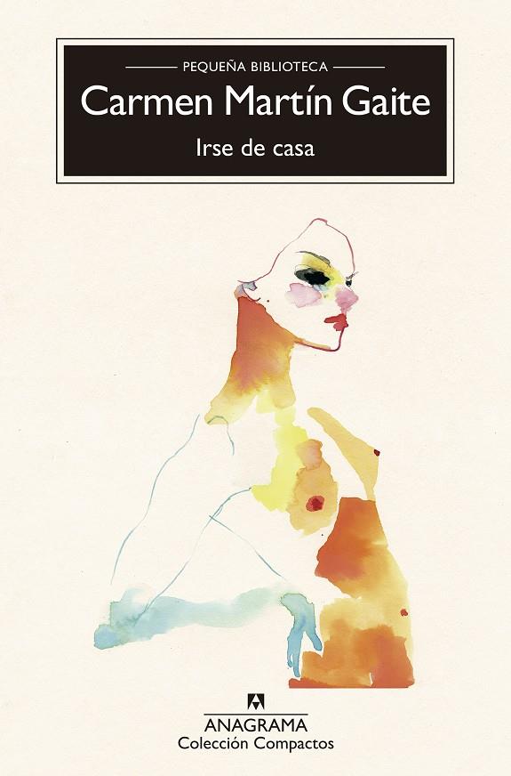 Irse de casa | Martín Gaite, Carmen | Cooperativa autogestionària