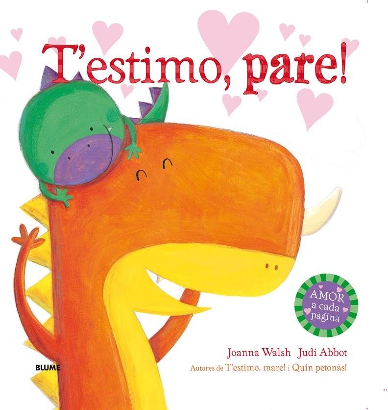 T'estimo, pare! | Walsh, Joanna/Abbot, Judi | Cooperativa autogestionària