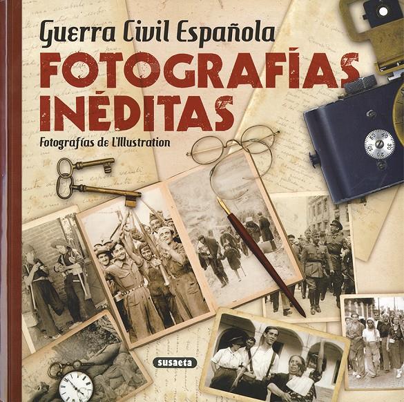 Guerra Civil Española. Fotografías inéditas | L'Illustration