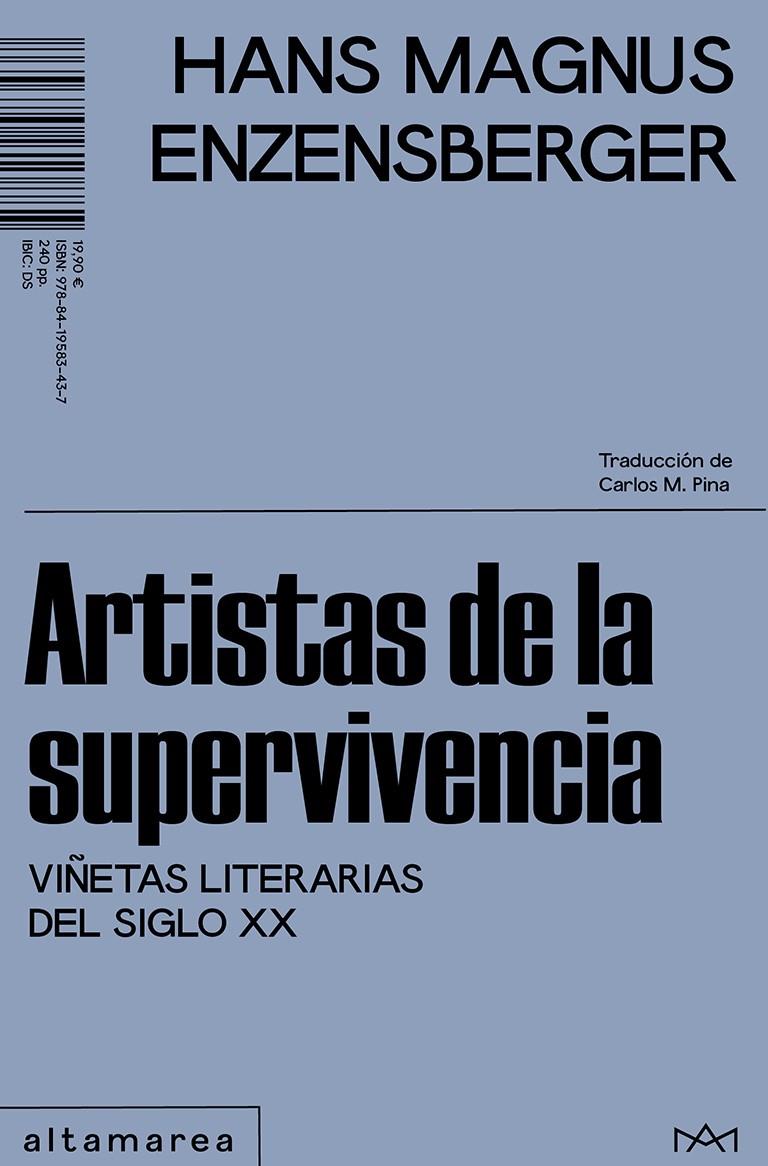 Artistas de la supervivencia | Enzensberger, Hans Magnus