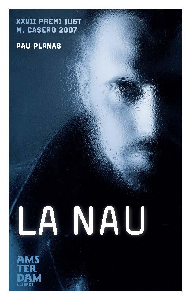 La nau | Planas, Pau