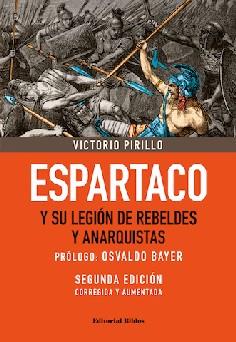 Espartaco y su legión de rebeldes y anarquistas | Victorio Pirillo | Cooperativa autogestionària