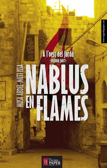 Nablus en flames | Musa Abdel-Muti Issa