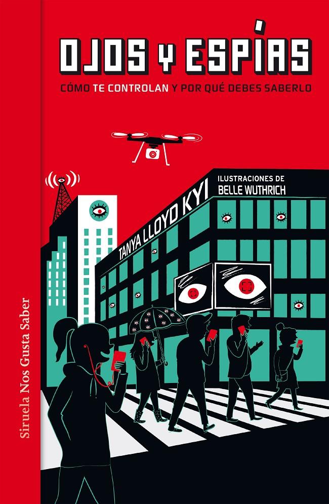Ojos y espías | Lloyd Kyi, Tanya | Cooperativa autogestionària