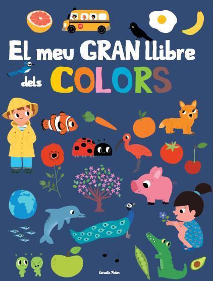 El meu gran llibre de colors | Fani Marceau/Marion Billet