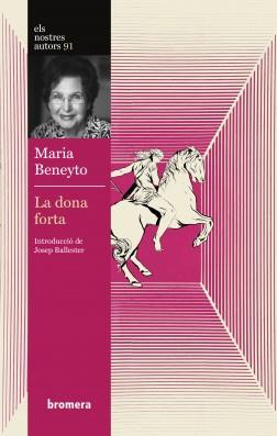 La dona forta | Beneyto, María | Cooperativa autogestionària