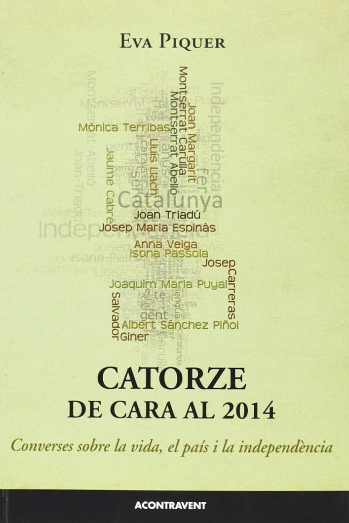 Catorze de cara al 2014 | Eva Piquer | Cooperativa autogestionària