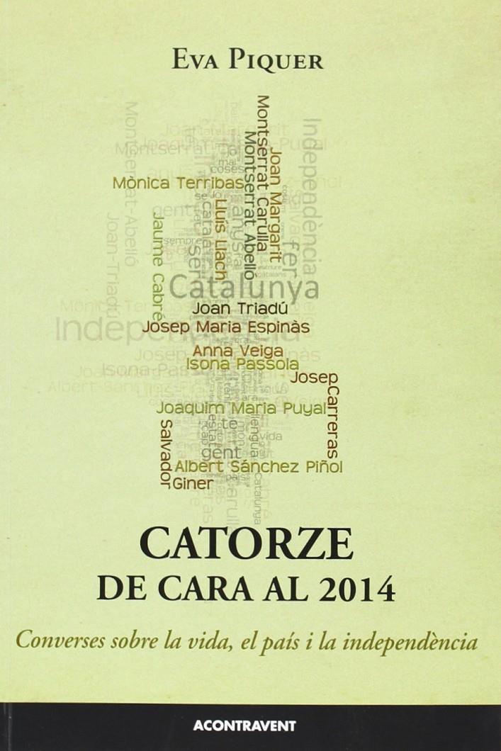 Catorze de cara al 2014 | Eva Piquer