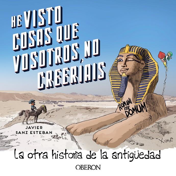 He visto cosas que vosotros no creeríais | Sanz Esteban, Javier