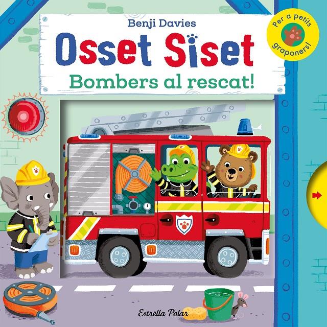 Osset Siset. Bombers al rescat! | Davies, Benji | Cooperativa autogestionària