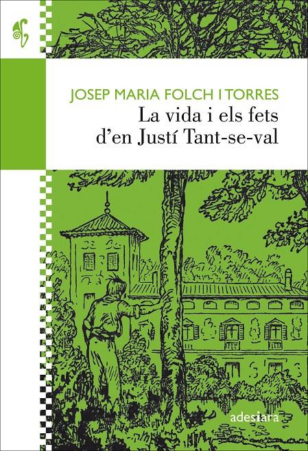 La vida i els fets d’en Justí Tant-se-val | Folch i Torres, Josep Maria | Cooperativa autogestionària