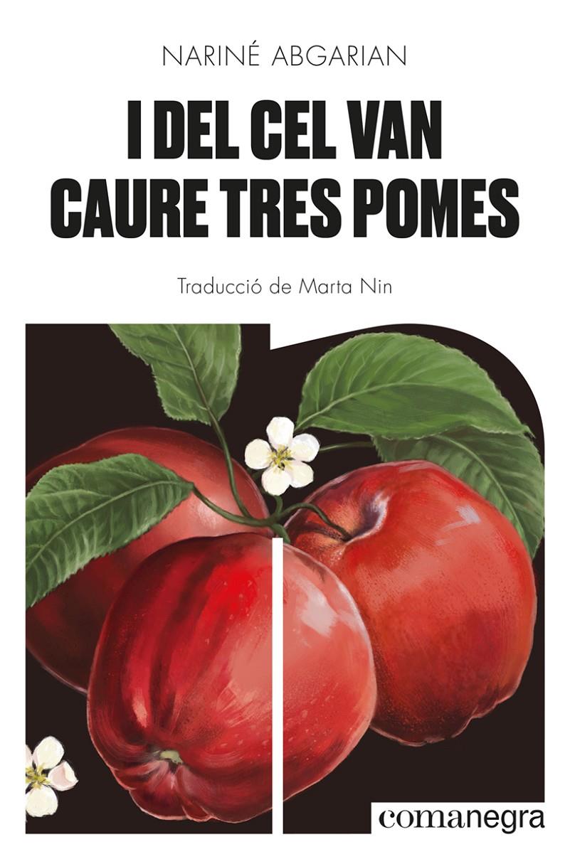 I del cel van caure tres pomes | Abgarian, Nariné