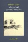 Manual del perfecto terrorista | Enard, Mathias
